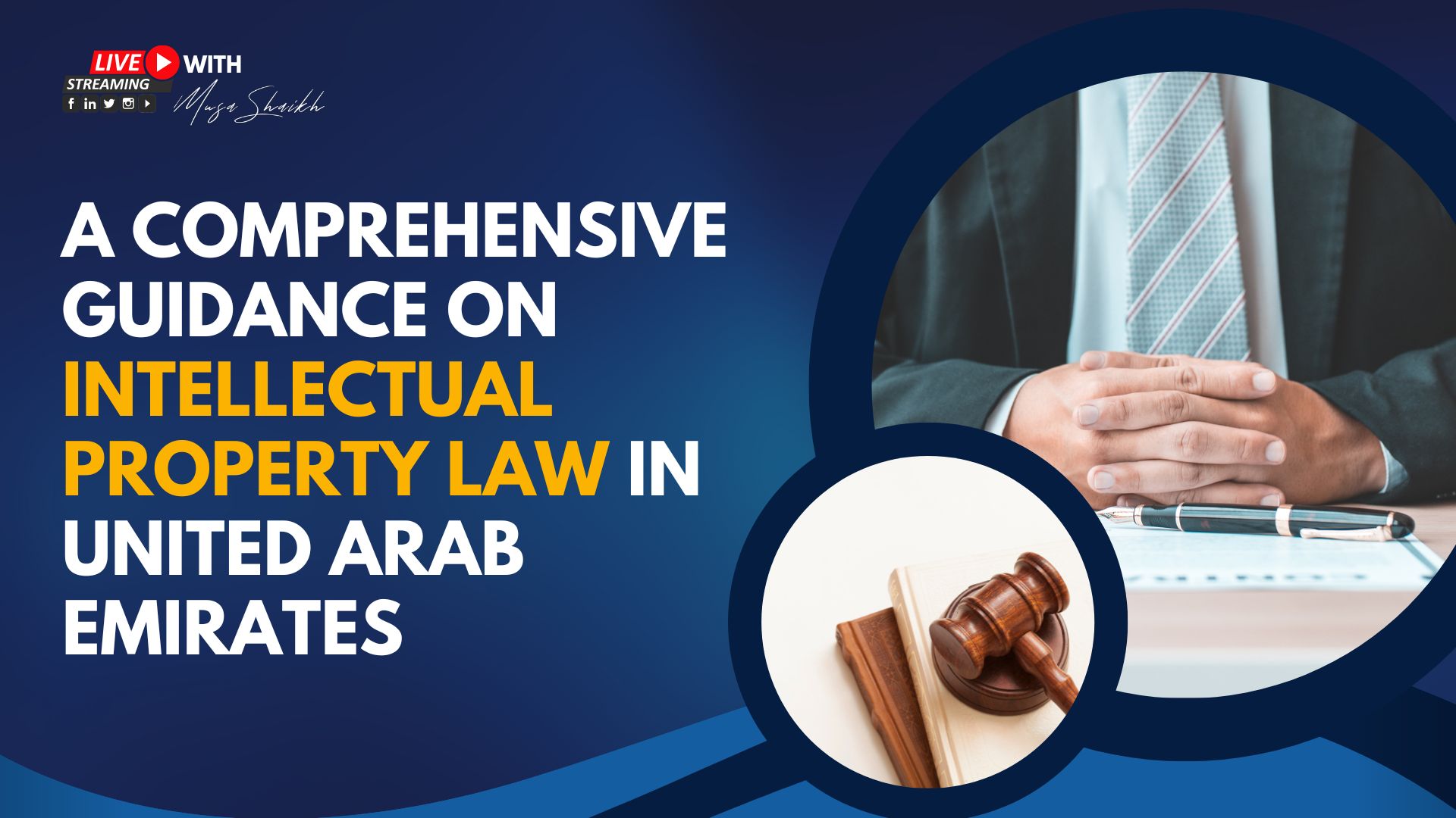 A Comprehensive Guidance on Intellectual Property Law in UNITED ARAB EMIRATES
